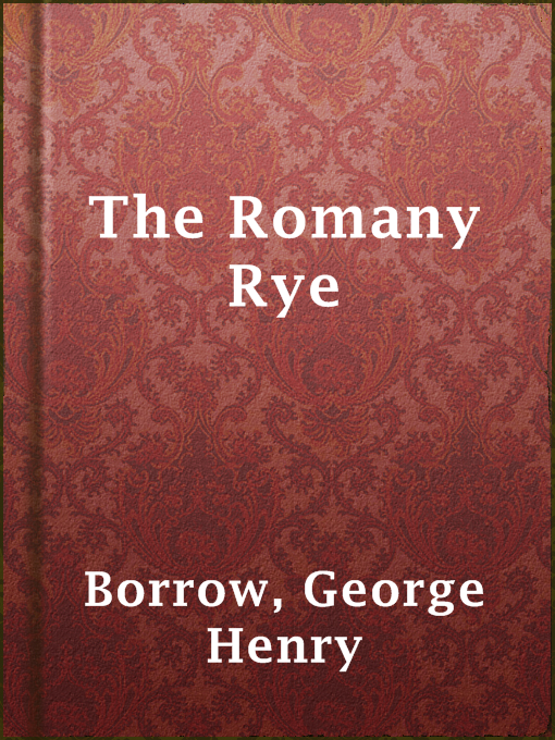 Title details for The Romany Rye by George Henry Borrow - Wait list